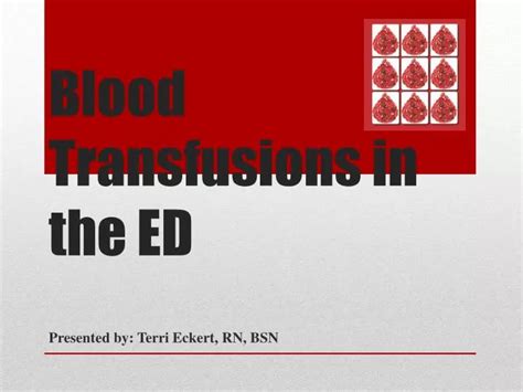 Ppt Blood Transfusions In The Ed Powerpoint Presentation Free