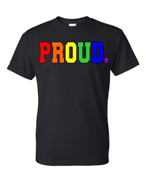 Limited Edition I Am Proud T Shirt