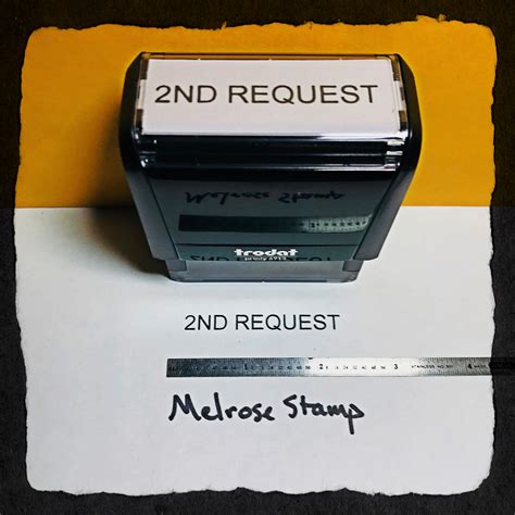 2nd Request Rubber Stamp For Office Use Self Inking Melrose Stamp Company