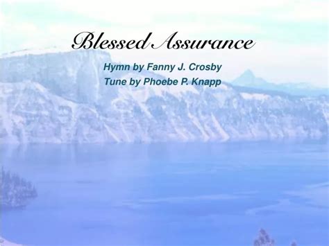 Ppt Blessed Assurance Powerpoint Presentation Free Download Id235259