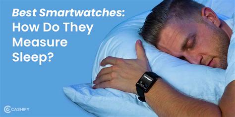 Best Smartwatches How Do They Measure Sleep Cashify Smartwatches Blog