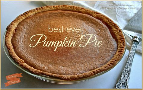 Best Ever Pumpkin Pie Wildflours Cottage Kitchen
