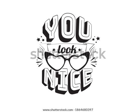 You Look Nice Vector Wall Decals Stock Vector Royalty Free 1864680397