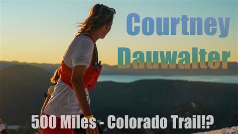 Courtney Dauwalter Will Run 500 Miles Across Colorado Youtube