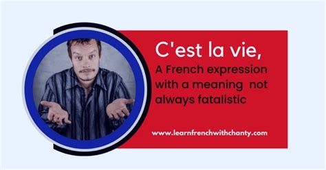 Cest La Vie Its Meaning And Everything Else You Need To Know