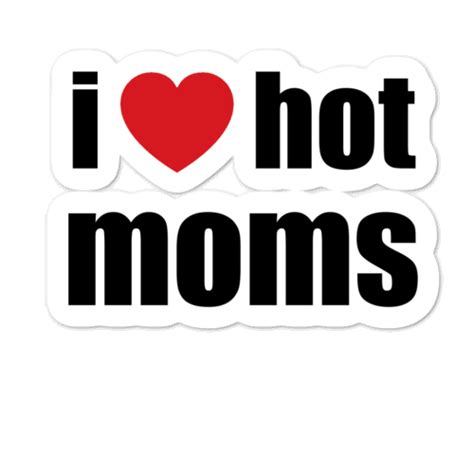 I Love Hot Moms Original Nft I Love Hot Moms