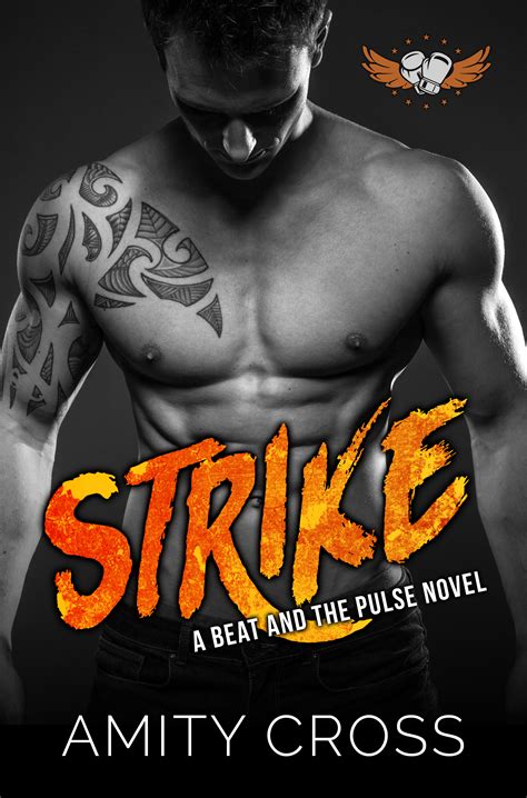 Strike The Beat And The Pulse 10 By Amity Cross Goodreads