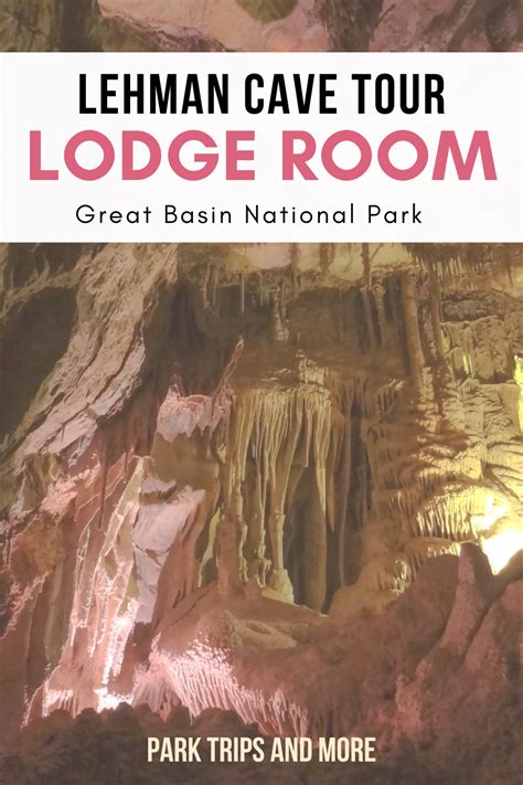 Lehman Cave Tours A Review Of The Lodge Room Tour Park Trips And