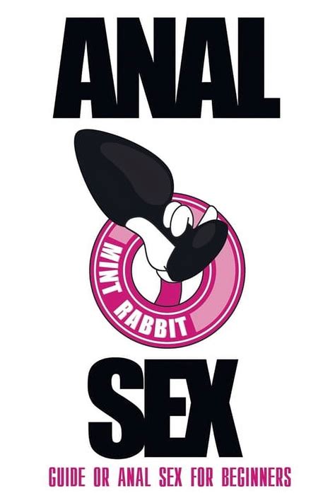 Anal Sex Guide Anal Sex For Beginners Paperback