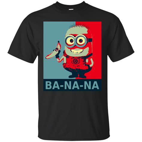 Minion Banana Hope Humor Cotton T Shirt