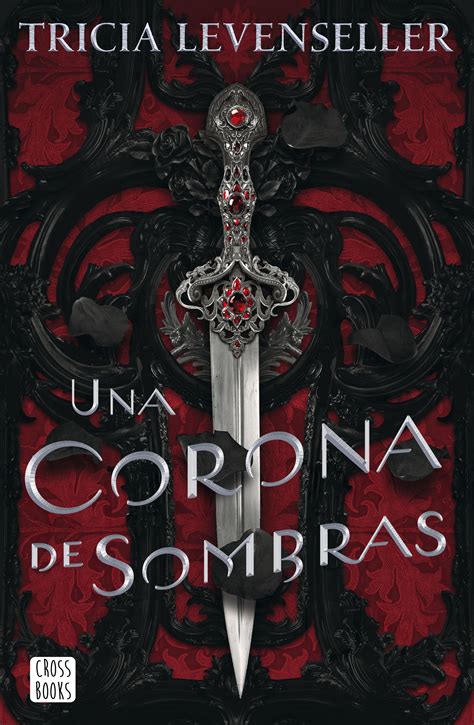Una Corona De Sombras By Tricia Levenseller Goodreads
