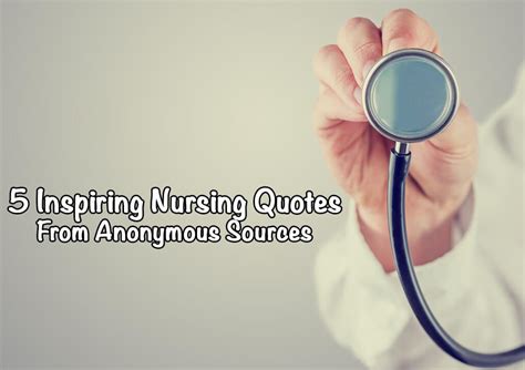 5 inspiring quotes for nurses from anonymous sources emedcert blog