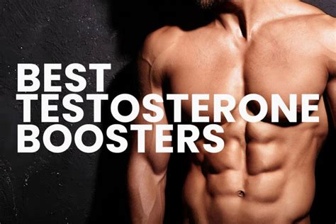 Best Testosterone Booster Supplements 2023 Review Top Testo Pills For Men