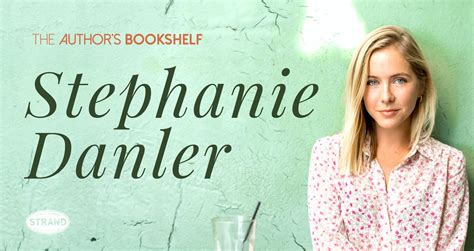 stephanie danler s bookshelf author of ‘sweetbitter shares 30… by strand book store medium