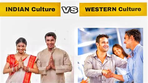 Indian Culture Vs Western Culture Ft Festivals Food Language Music