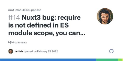 Nuxt Bug Require Is Not Defined In Es Module Scope You Can Use Hot