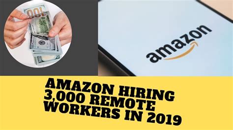 Amazon Hiring 3000 Remote Worker Jobs In 2019 Youtube