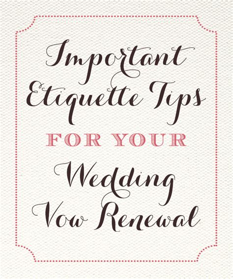 Maybe you would like to learn more about one of these? Important etiquette tips for your wedding vow renewal