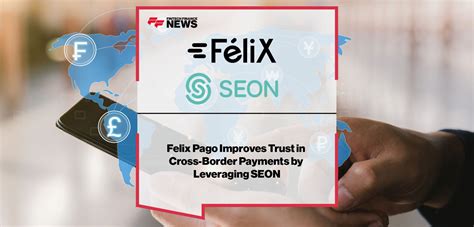 Felix Pago Utilizes Seon S Powerful Phone And Email Lookup Tool