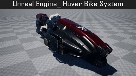 Unreal Engine Hover Bike System Youtube