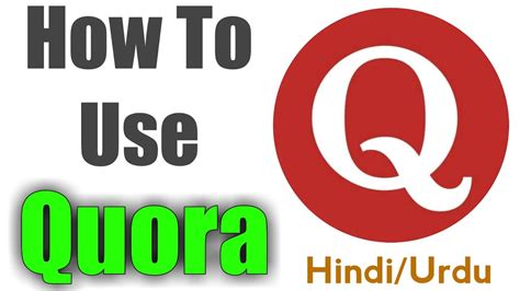 how to use quora app in hindi how to use quora app quora app kaise chalaye youtube