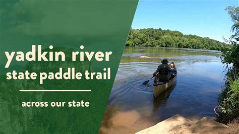 The Yadkin River State Paddle Trail Youtube