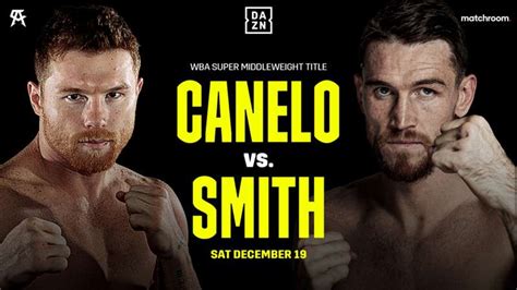 Canelo moved up in weight to stop rocky fielding in the third round in december for the. LIVE: Canelo Alvarez vs Callum Smith Live Streaming ...