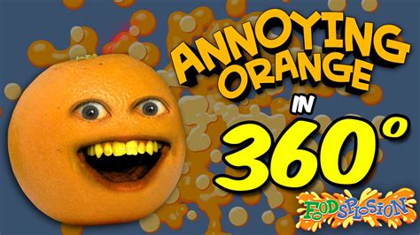 Annoying Orange In 360 Degrees Foodsplosion Feat Shira Lazar
