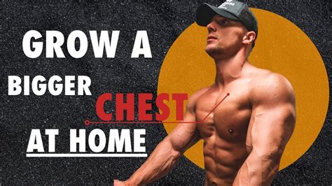 Home Chest Workout Build A Bigger Chest No Equipment Youtube