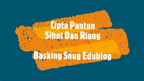 Besarlah betik di tepi batang sesudah masak berwarna kucing sabarlah adik menanti abang sumpahku tidak akan. Bahasa Melayu Tahun 1 - Cipta Pantun Sihat dan Riang - YouTube
