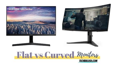Curved Vs Flat Monitors Are There Any Major Differences