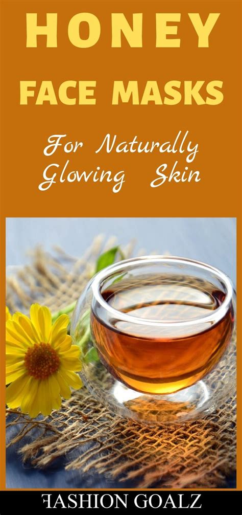 Honey Face Masks For Naturally Glowing Skin In 2020 Honey Face Mask