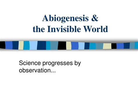 Ppt Abiogenesis And The Invisible World Powerpoint Presentation Free