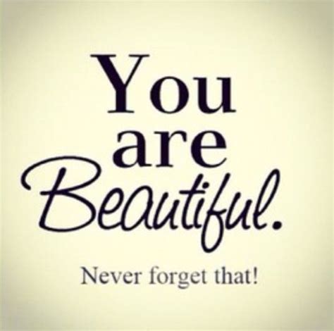 Tell her how beautiful she looks. You ARE beautiful | Texte, Mots