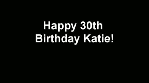 Happy Birthday Katie On Vimeo
