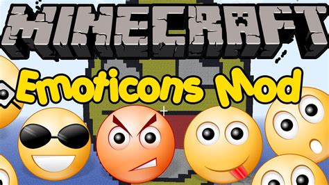 Updated often with the best minecraft mods. Minecraft Mods - EMOTICONS MOD! USE COOL SYMBOLS IN CHAT ...