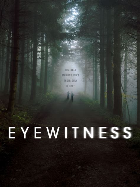 Eyewitness Saison 1 Allociné