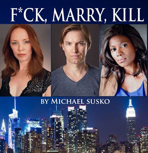 Fck Marry Kill New York Theater Festival