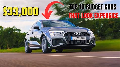 Top 10 Budget Cars That Look Expensive Youtube