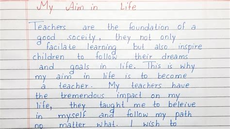 Write A Short Essay On My Aim In Life To Become A Teacher Essay
