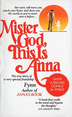 Mister God This Is Anna The True Story Of A Very Special Friendship