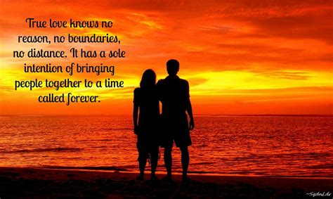 True Love Knows No Reason No Boundaries No Distance It Has A Sole