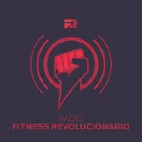 Escucha Y Descarga Los Episodios De Radio Fitness Revolucionario Gratis En Este