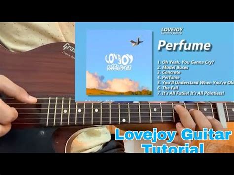 Perfume Lovejoy Accurate Guitar Tutorial All Riffs Pebble Brain