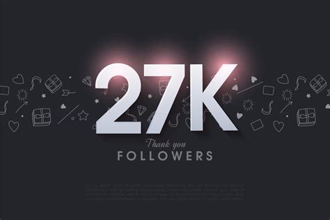 Premium Vector 27k Followers With Purple Glow Effect On Each Number