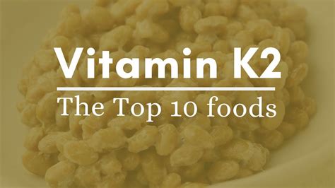 Top 10 Foods Vitamin K2 Youtube