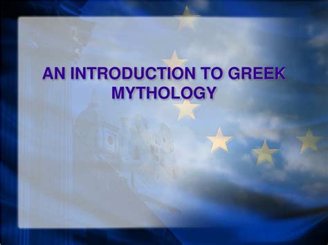 Ppt An Introduction To Greek Mythology Powerpoint Presentation Free