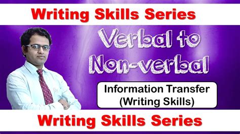 Verbal To Non Verbal Information Transfer Writing Skills