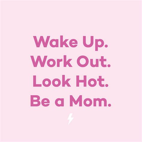 36 Inspiring Fit Mom Quotes To Motivate You