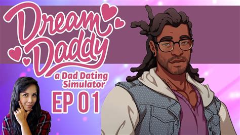 Im Your Daddy Dream Daddy Ep 01 Youtube